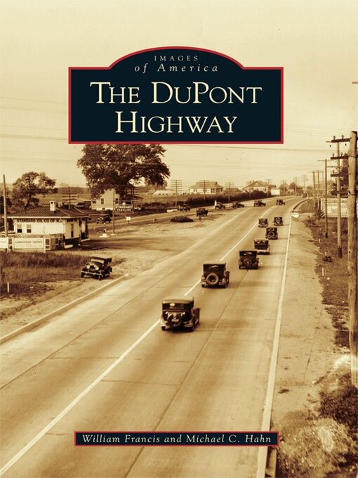 Title details for The DuPont Highway by William Francis - Available